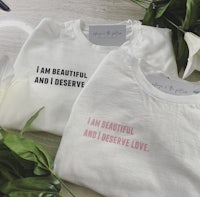 i am beautiful and deserve love t-shirt